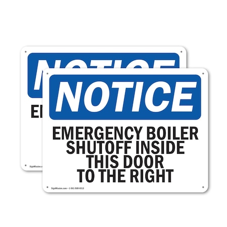 Signmission Emergency Boiler Shutoff Inside This Door, 10 in W x Rectangle, Plastic OS-2PACK-NS-P-710-L-11768